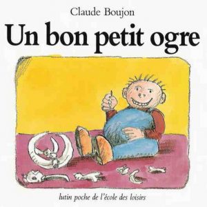 Bon petit ogre - 5/7 ans