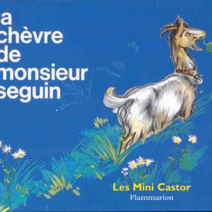 Chèvre de monsieur Seguin - 8/10 ans