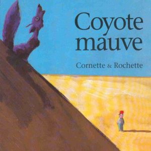 Coyote mauve - 7/9 ans