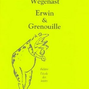 Erwin et Grenouille - 6/8 ans