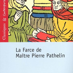 Farce de Maître Pierre Pathelin - 12/15 ans
