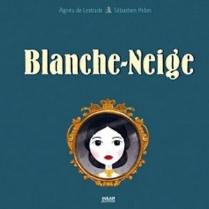 Blanche-Neige - 5/7 ans