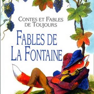 Fables de la Fontaine (45) - 7/11 ans